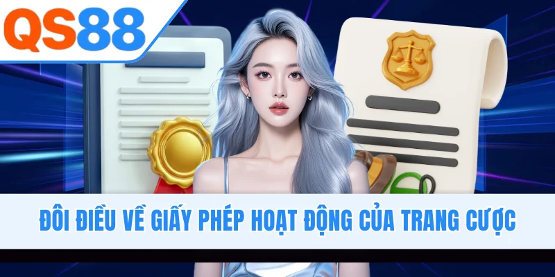 Đôi điều về giấy phép hoạt động của trang cược